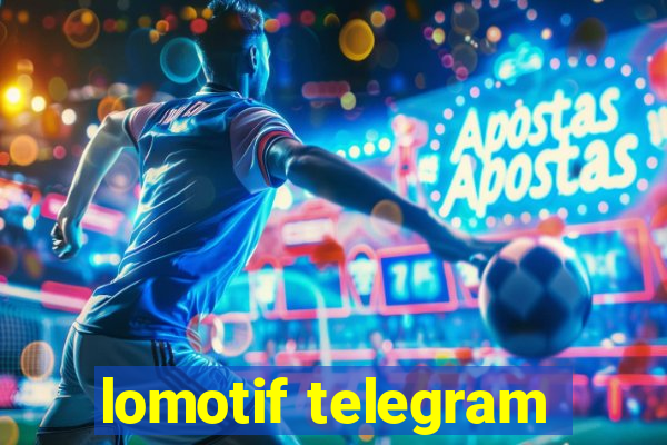 lomotif telegram